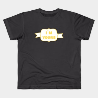 I´m Yours, mustard Kids T-Shirt